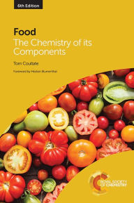 Title: Food: The Chemistry of its Components, Author: Tom Coultate