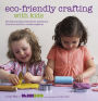 Eco-Friendly Crafting With Kids