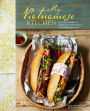 My Vietnamese Kitchen: Authentic Recipes for Fresh Vietnamese Dishes