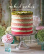 Naked Cakes: Simply Stunning Cakes