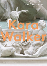 Book download free guest Kara Walker: Hyundai Commission 9781849766852 English version by Clara Kim, Zadie Smith, Kara Walker RTF