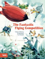 The Fantastic Flying Competition: A Picture Book