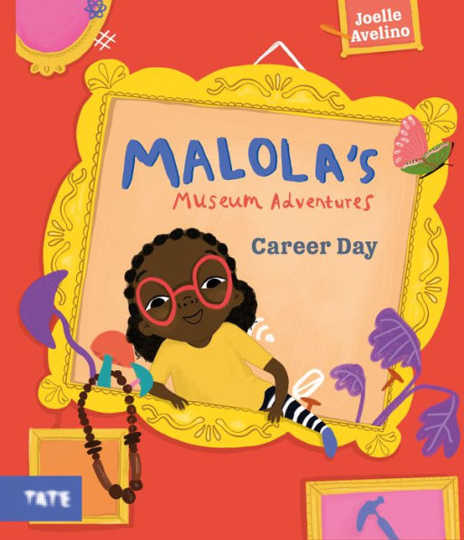 Malola's Museum Adventures: Career Day: A Picture Book