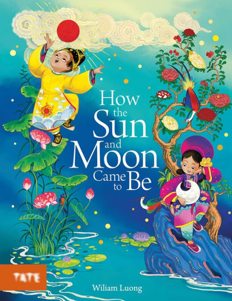 How the Sun and Moon Came to Be: A Picture Book