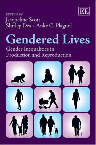 Title: Gendered Lives: Gender Inequalities in Production and Reproduction, Author: Jacqueline Scott