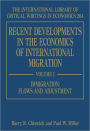 Recent Developments in the Economics of International Migration