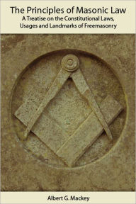 Title: The Principles of Masonic Law, Author: Albert Mackey