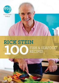 Title: 100 Fish & Seafood Recipes, Author: Rick Stein