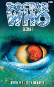 Seeing I. Jonathan Blum and Kate Orman