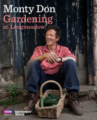 Title: Gardening at Longmeadow, Author: Monty Don