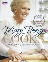 Title: Mary Berry Cooks, Author: Mary Berry