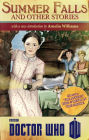 Doctor Who: Summer Falls and Other Stories