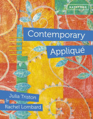 Title: Contemporary Appliqué, Author: Julia Triston