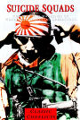 Suicide Squads: The Men and Machines of World War II Special Operations