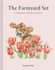 Title: The Farmyard Set: A celebration of friends on the farm, Author: Hannah Dale