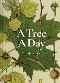 Title: A Tree a Day, Author: Amy-Jane Beer