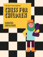 Batsford Book of Chess for Children New Edition: Beginner's Chess For Kids