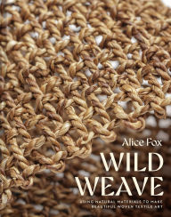 Title: Wild Weave, Author: Alice Fox