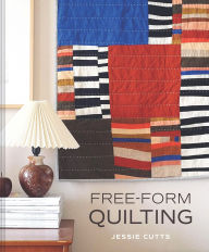 Title: Free-form Quilting, Author: Jessie Cutts