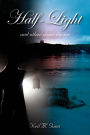 Half-Light: and Other Short Stories