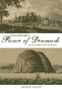Kirkcudbright's Prince of Denmark: and her voyages in the South seas