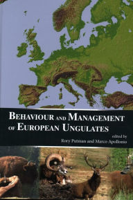 Title: Behaviour and Management of European Ungulates, Author: Rory Putman