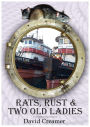 Rats, Rust and Two Old Ladies