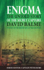 Enigma: The Untold Story of the Secret Capture