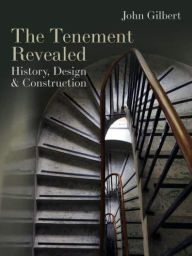 Title: The Tenement Revealed, Author: John Gilbert