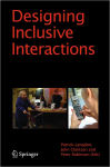 Alternative view 1 of Designing Inclusive Interactions: Inclusive Interactions Between People and Products in Their Contexts of Use