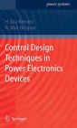 Control Design Techniques in Power Electronics Devices / Edition 1