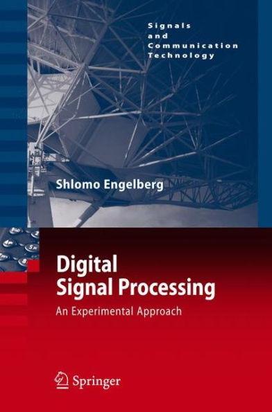 Digital Signal Processing: An Experimental Approach / Edition 1