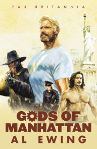 Gods of Manhattan (Pax Britannia Series #2)