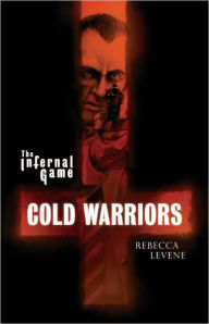 Title: Cold Warriors, Author: Rebecca Levene