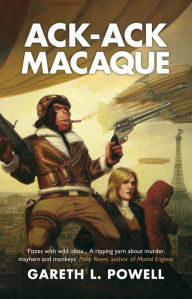 Title: Ack-Ack Macaque, Author: Gareth L. Powell