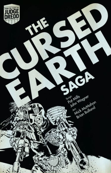 Judge Dredd The Cursed Earth Saga