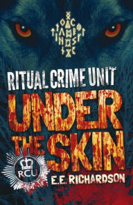 Title: Under the Skin, Author: E. E. Richardson