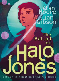 Title: The Ballad of Halo Jones, Author: Alan Moore
