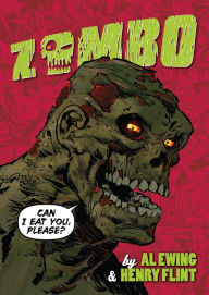 Title: Zombo: Can I Eat You Please?, Author: Al Ewing
