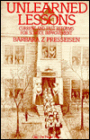 Unlearned Lessons: Current and Past Reforms for School Improvement