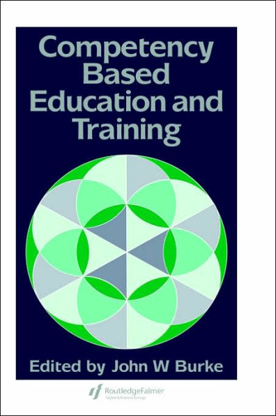 Competency Based Education And Training / Edition 1
