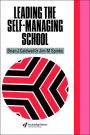 Leading the Self-Managing School / Edition 1