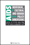 AIDS: Individual, Cultural and Policy Dimensions