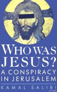 Who Was Jesus?; A Conspiracy in Jerusalem