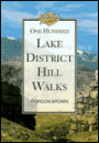 One Hundred Lake District Hill Walks
