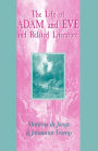 Life Of Adam And Eve And Related Literature
