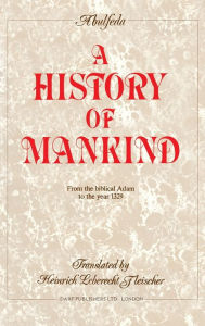 Title: A History of Mankind, Author: Abu Al-Fida Ismail Ibn Ali