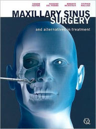 Maxillary Sinus Surgery and Alternatives in Treatment / Edition 1