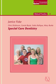 Title: Special Care Dentistry, Author: Janice Fiske