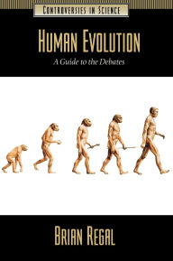 Human Evolution: A Guide to the Debates